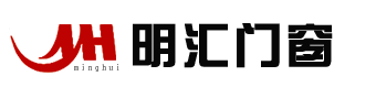  重庆明汇门窗有限公司